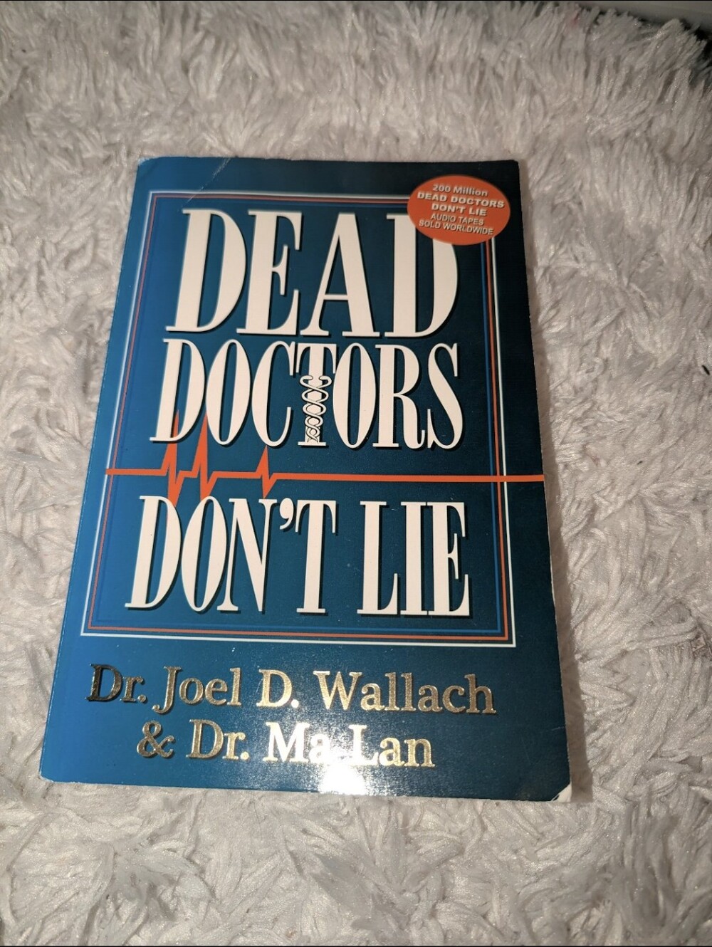The Doctors Don't lie Dr Joel d. Wallach book